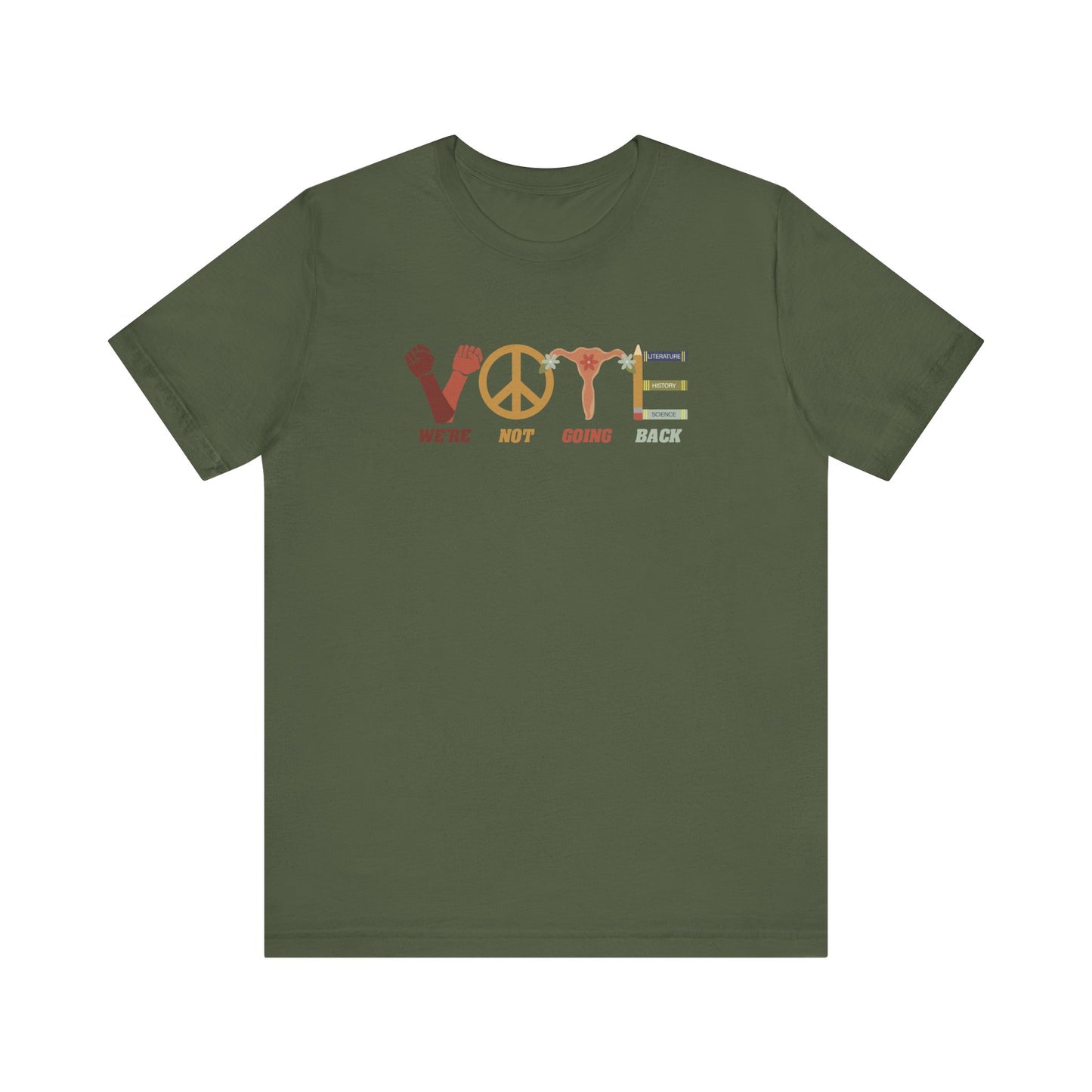 We're Not Going Back VOTE Unisex Tee